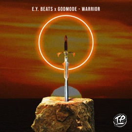 Warrior E.Y. Beats & GodMode