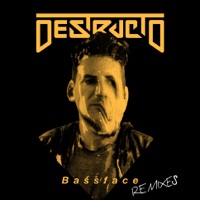 Bassface (Remixes) - Single - Destructo