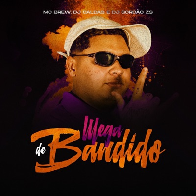 Mega De Bandido - Single