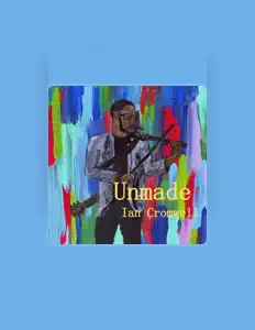 Dengarkan Ian Cromwell, tonton video musik, baca bio, lihat tanggal tur & lainnya!