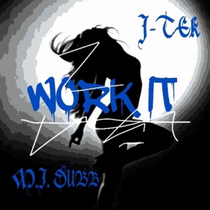 Work It (feat. M.I.Dubb)