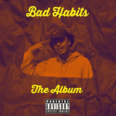 Bad Habits: The Album