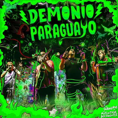 Demonio Paraguayo (feat. Los Auténticos Decadentes) [En Vivo] - Single