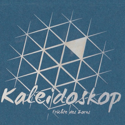 Kaleidoskop - Früchte des Zorns