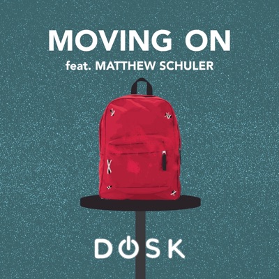 Moving On (feat. Matthew Schuler) - Single