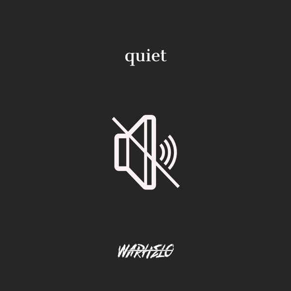 Quiet