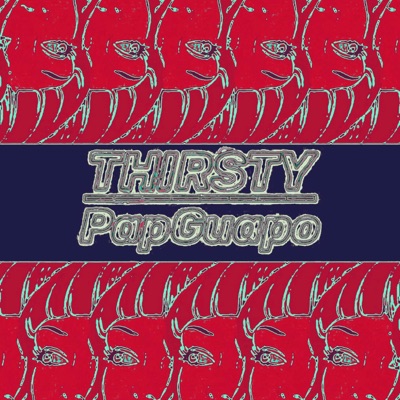 Thirsty - Single