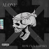 Alone - Single - Lofsky & Bowzy