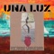 Una Luz - Ricardo Saavedra lyrics