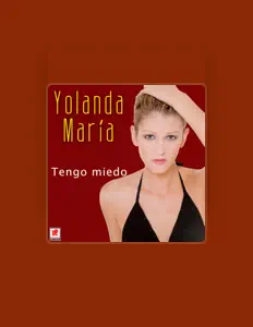 聆聽 Yolanda María、觀看音樂影片、閱讀小傳、查看巡演日期等！