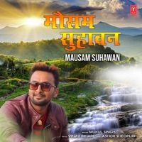 Mausam Suhawan - Single - Mukul Singh