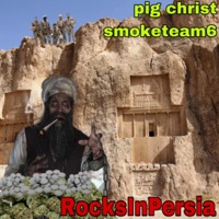 RocksInPersia (feat. SmokeTeam6) - Single - PIG CHRIST