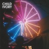 Child Ivory EP