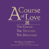 A Course of Love: Combined Volume (Unabridged) - Mari Perron