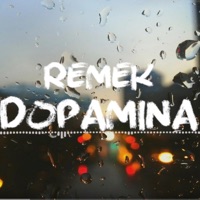 Dopamina - Single - Remek BRG