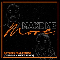 Make Me Move (feat. Fentse) - Single - Dj Tucks