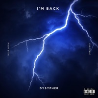 I'm Back - Single - Dysypher