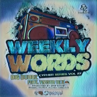 Weekly Words Cypher Series, Vol. 27 (feat. Twista Te & Taco On the Beat) - Single - Big Dubbz