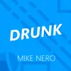 Stream & download Drunk - Single