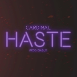 Haste Cardinal