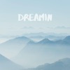 Dreamin' - Single