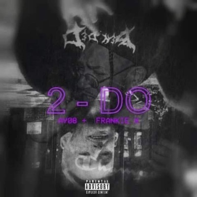 2 DO (feat. Frankie X) - Single