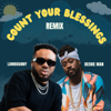 Count Your Blessings (Remix) - Lamboginny & Beenie Man