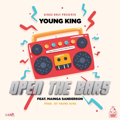 Open the Bars (feat. Mainga Sanderson) - Single