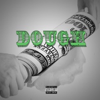 Dough (feat. Boxstate George & Legendary) - Single - D.Treez