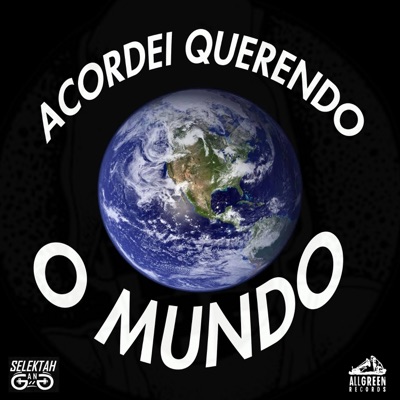 Acordei Querendo o Mundo - EP