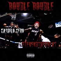 Double Double (feat. Steven B the Great) - Single - Kashflo Kevo