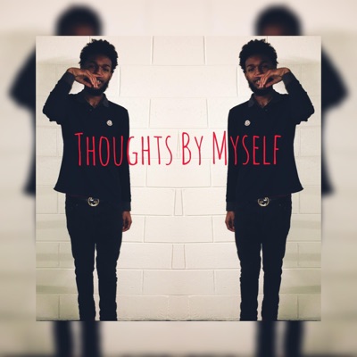 Thoughts by Myself - Single