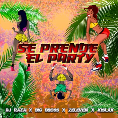 Se Prende el Party - Single