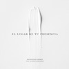 El Lugar de Tu Presencia (feat. Alfonso Hernandez) - Single