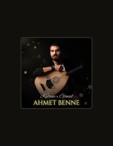 Ahmet Benneを聴いたり、ミュージックビデオを鑑賞したり、経歴やツアー日程などを確認したりしましょう！