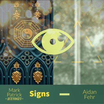 Signs (feat. Aidan Fehr) - Single