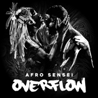 Overflow - Single - Afro Sensei