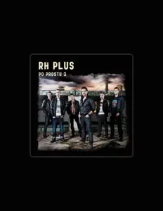 Poslechněte si interpreta RH plus, sledujte hudební videa, přečtěte si životopis, podívejte se na data turné a další informace.