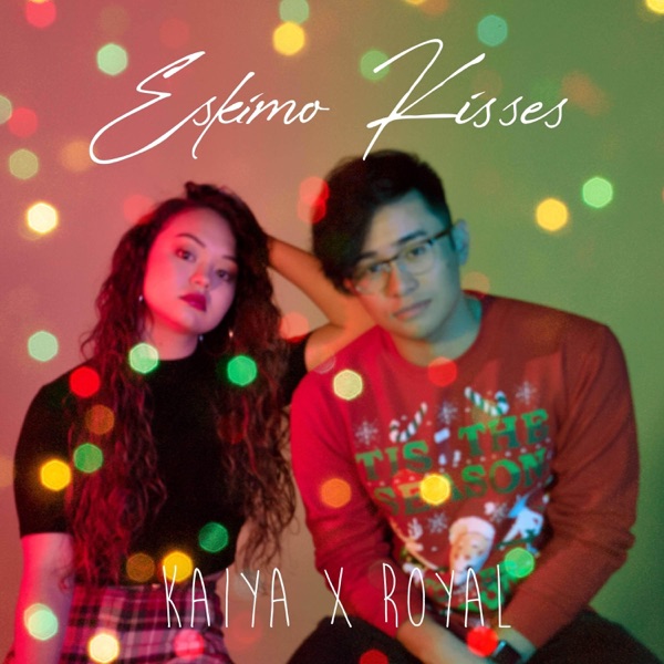 Eskimo Kisses (feat. Kaiya)