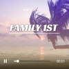 Family 1st (Remix) [feat. La Coco] - Single