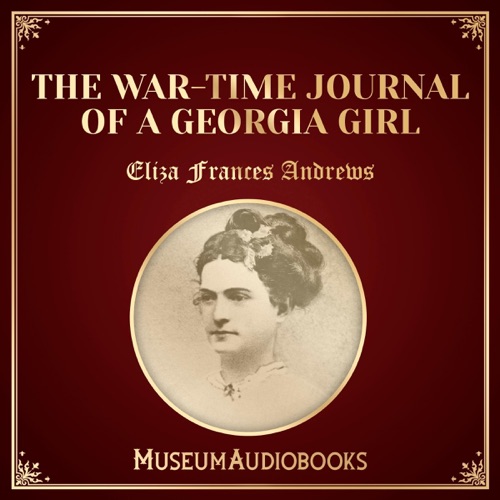 The War-Time Journal of a Georgia Girl (Unabridged) cover