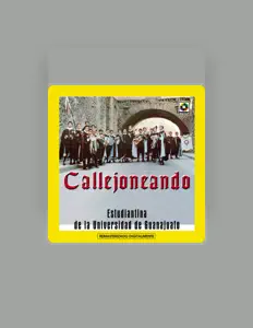 Escucha a Estudiantina De La Universidad De Guanajuato, mira vídeos musicales, lee la biografía, consulta fechas de giras y mucho más.