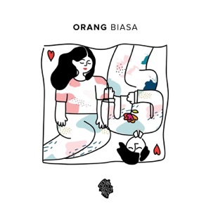 Orang Biasa - Single