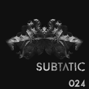 Subtatic 024 - Single