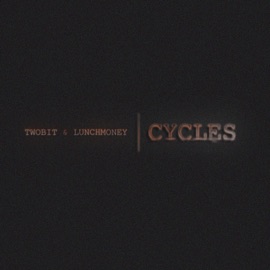 Cycles Lunchmoney & Twobit