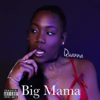 Big Mama — Quanna