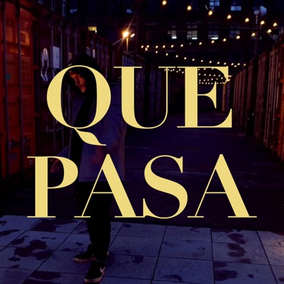 Que Pasa - Single