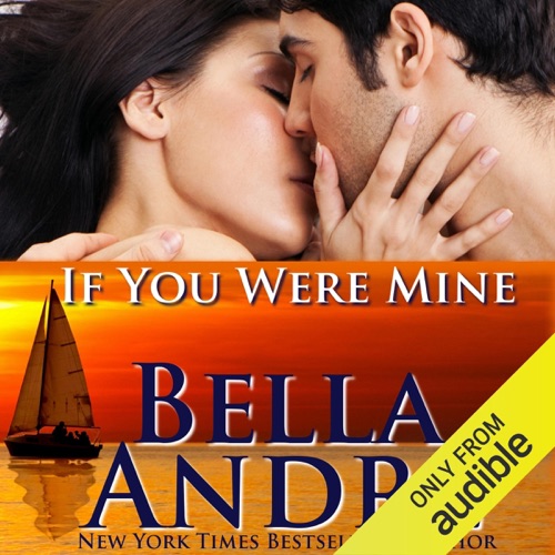 If You Were Mine: San Francisco Sullivans, Book 5 (Unabridged) cover