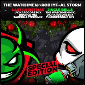 Last Christmas (Jägermasters Mix) The Watchmen, Rob Iyf & Al Storm