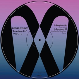Downtown Girl Future Feelings